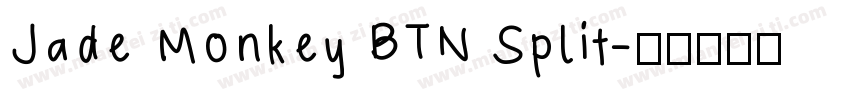 Jade Monkey BTN Split字体转换